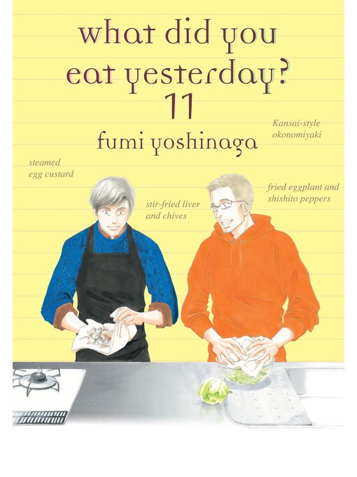 Title details for What Did You Eat Yesterday？, Volume 11 by Fumi Yoshinaga - Available